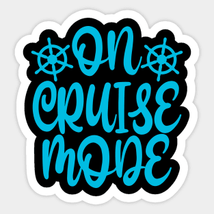 On Cruise Mode Sticker